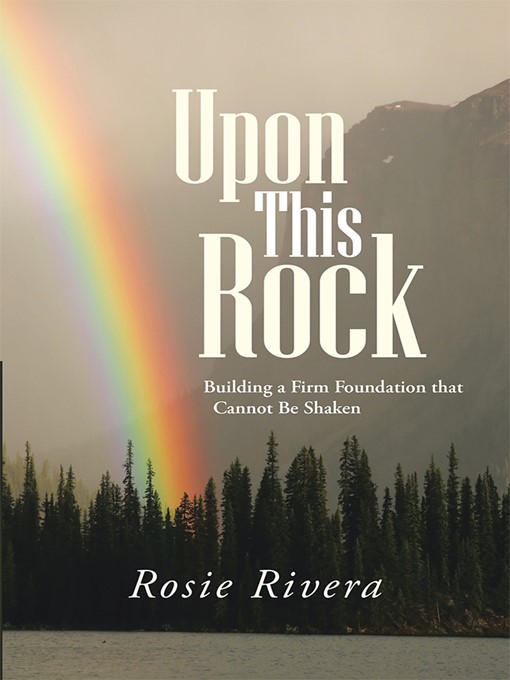 Title details for Upon This Rock by Rosie Rivera - Available